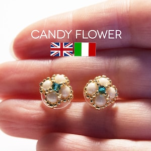 Candy Flower Earrings Tutorial (Easy!) - PDF PATTERN (ENGLISH or Italian) beginner level, stud earrings tutorial pattern, beaded earrings