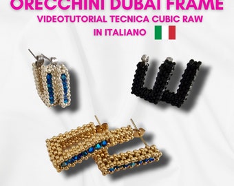 Tutoriel boucles d'oreilles cadre Dubai - TUTORIEL VIDÉO en ITALIANO