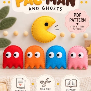 May include: A felt craft pattern for Pac-Man and ghosts featuring a yellow Pac-Man and four colorful ghosts in red, orange, blue, and pink. The image includes text reading "PAC-MAN AND GHOSTS", "PDF PATTERN", "STEP BY STEP TUTORIAL", and "Tiny Felt Patterns".