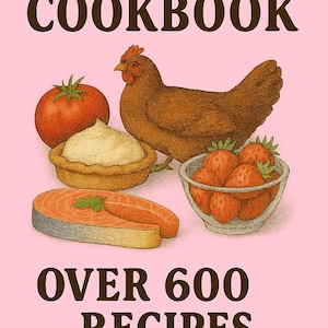 Vintage Southern COOKBOOK: Over 600 Tested RECIPES Historic Meals & Desserts (PDF Download)