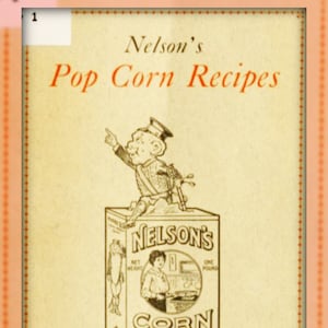 Nelsons  Pop Corn POPCORN RECIPES Old Booklet on Pdf Instant Download