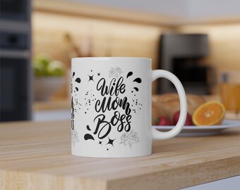 Ceramic mug MOM WIFE BOSS - breakfast - break - mug 11oz