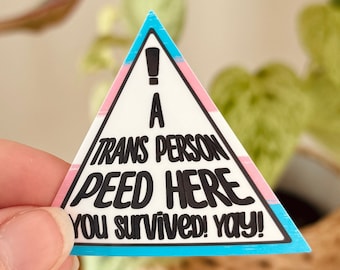 A Trans Person Peed Here, Public Bathroom Stickers, Transgender Bathroom Pack