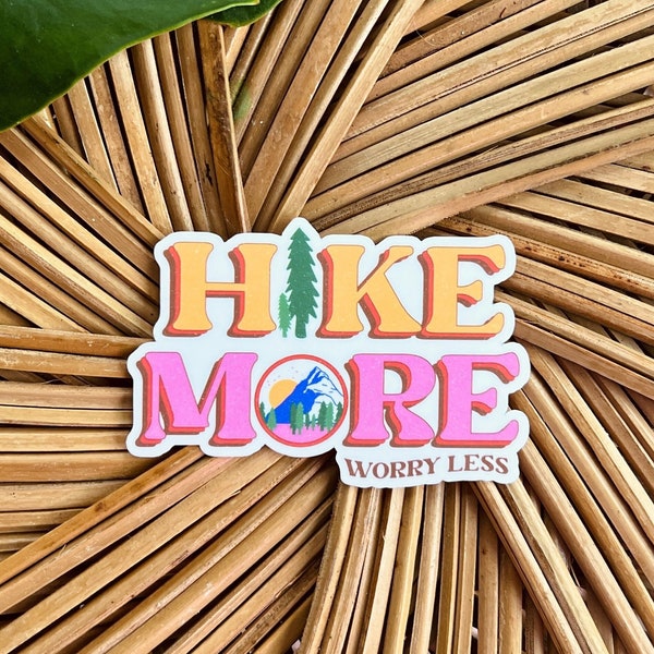 Hike More Sticker, Hiking Sticker, Sticker for Hikers, Water Bottle Sticker, Hiking Gifts, Hiking Gifts for Women