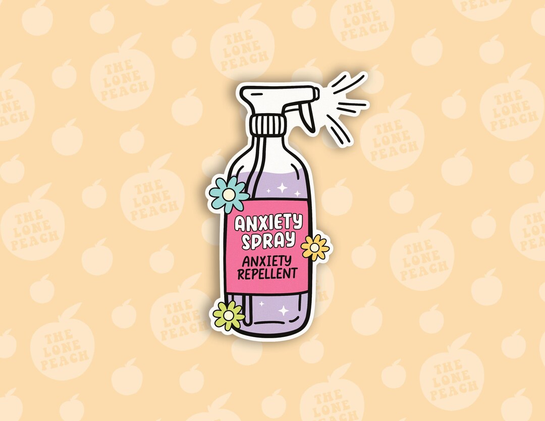 Anxiety Spray Sticker, Repellent Vinyl Sticker, Mental Health Humor ...