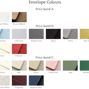 May include: A color chart titled Envelope Colours displaying various paper options categorized by price bands. The swatches include Textured White, Brown Ribbed, Baby Blue, Owl Grey, Wagtail Grey, Black, Silver, Pure Gold, Ivory, Crimson, Natural, Mist, Stone, Dusty Pink, Sage, Brooklands, Pearl Fresh White, Burgundy, and Imperial Blue.