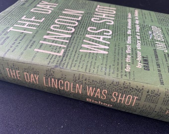 Hardcover Book with DustJacket - The Day Lincoln Was Shot by Jim Bishop