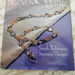 Making Bead & Wire Jewelry Instruction Book - Dawn Cusick - Color Plates - Like New with Dust Jacket