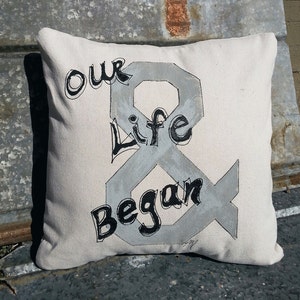 Our Life Begun Boyfriend Girlfriend Wedding Hand-painted Pillow Cover