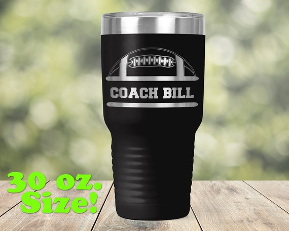 30oz Coffee Tumbler - Best Coach Ever Football End of Season and Year Coach  Gift Engraved Vacuum Insulated - TCC0030 - Etsy