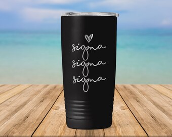 Sigma Sigma Sigma Sorority Handwriting Script Engraved Vacuum Insulated Coffee Tumbler with Lid Travel Mug Big Little new member Gift ET0074