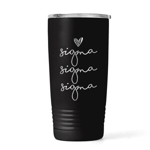 Sigma Sigma Sigma Sorority Handwriting Script Engraved Vacuum Insulated Coffee Tumbler with Lid Travel Mug Big Little new member Gift ET0074 image 4