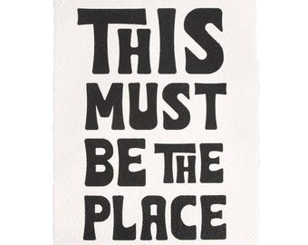 This Must Be The Place Handmade Paper Print - 12"x16"