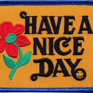 Patch - Have a Nice Day & Flower - Retro Vintage 1970s Vibes