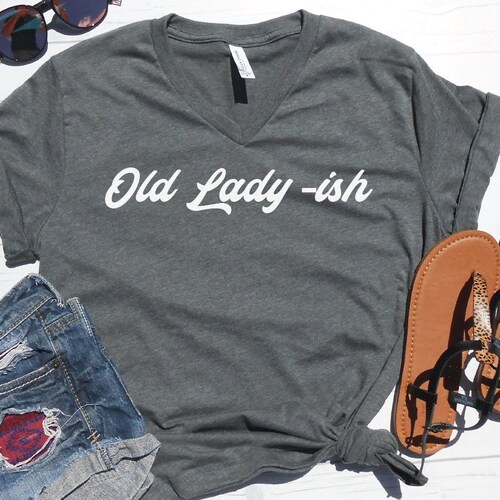 Women's Old Ladyish Shirt Womens Birthday Tshirt Lazy Etsy