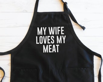 My Wife Loves My Meat Apron, Funny Dad Apron, Grilling Apron, Father's Day Gift, Gift from Wife, Husband Gift Idea, Apron with Pockets