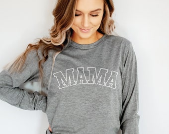 Mama Long Sleeve Shirt. Momma Long Sleeve, Mom Long Sleeve, Gift for Mom, Gift for New Mom, Mother's Day Gift, Mama College ROUNDED