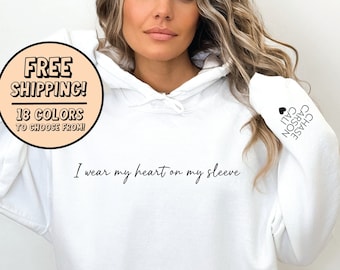 I Wear My Heart On My Sleeve Hoodie, Personalized Hoodie with kids Name, Mom Hoodie, Mama Hoodie with Names, Gift for Mom, Custom Gift Idea