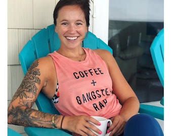 Coffee and Gangster Rap, Womens Muscle Tank Top. Flowy Muscle Tank, Flowy Workout Tank. Gangster Rap Tank. Gangster Shirt. Gym Shirt.