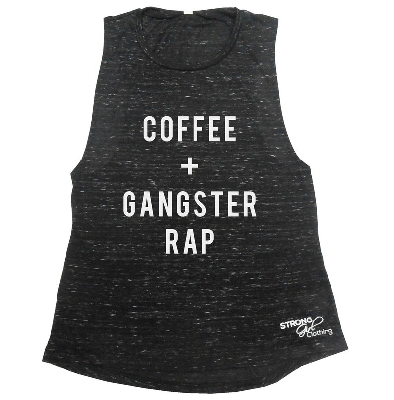 Coffee and Gangster Rap, Womens Muscle Tank Top. Flowy Muscle Tank, Flowy Workout Tank. Gangster Rap Tank. Gangster Shirt. Gym Shirt. image 2