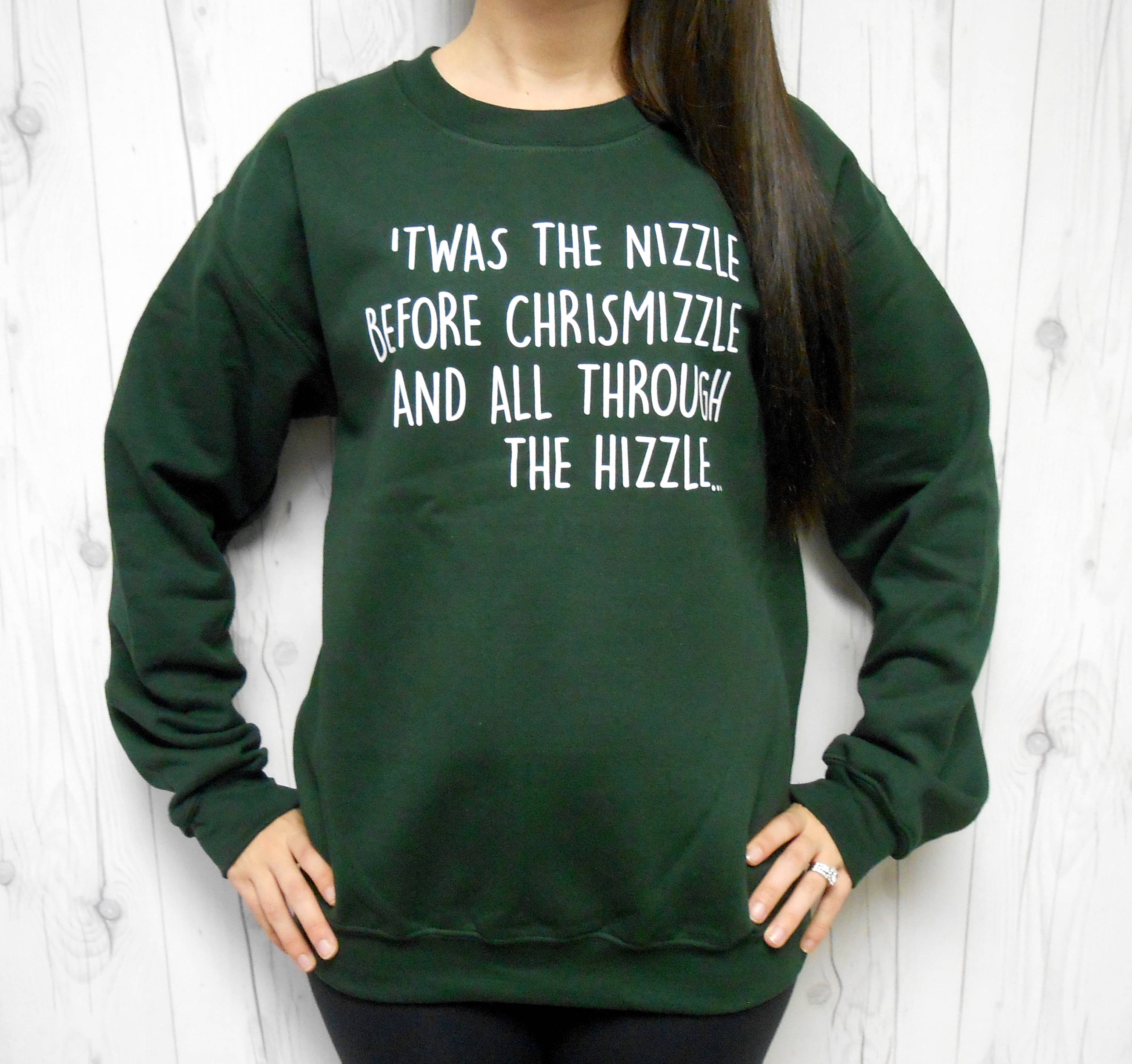 Twas the night before christmizzle and all through the top hizzle sweater