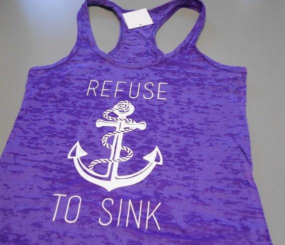 Items similar to Refuse-to-Sink Tank. Burnout Workout Tank Top. Cross ...