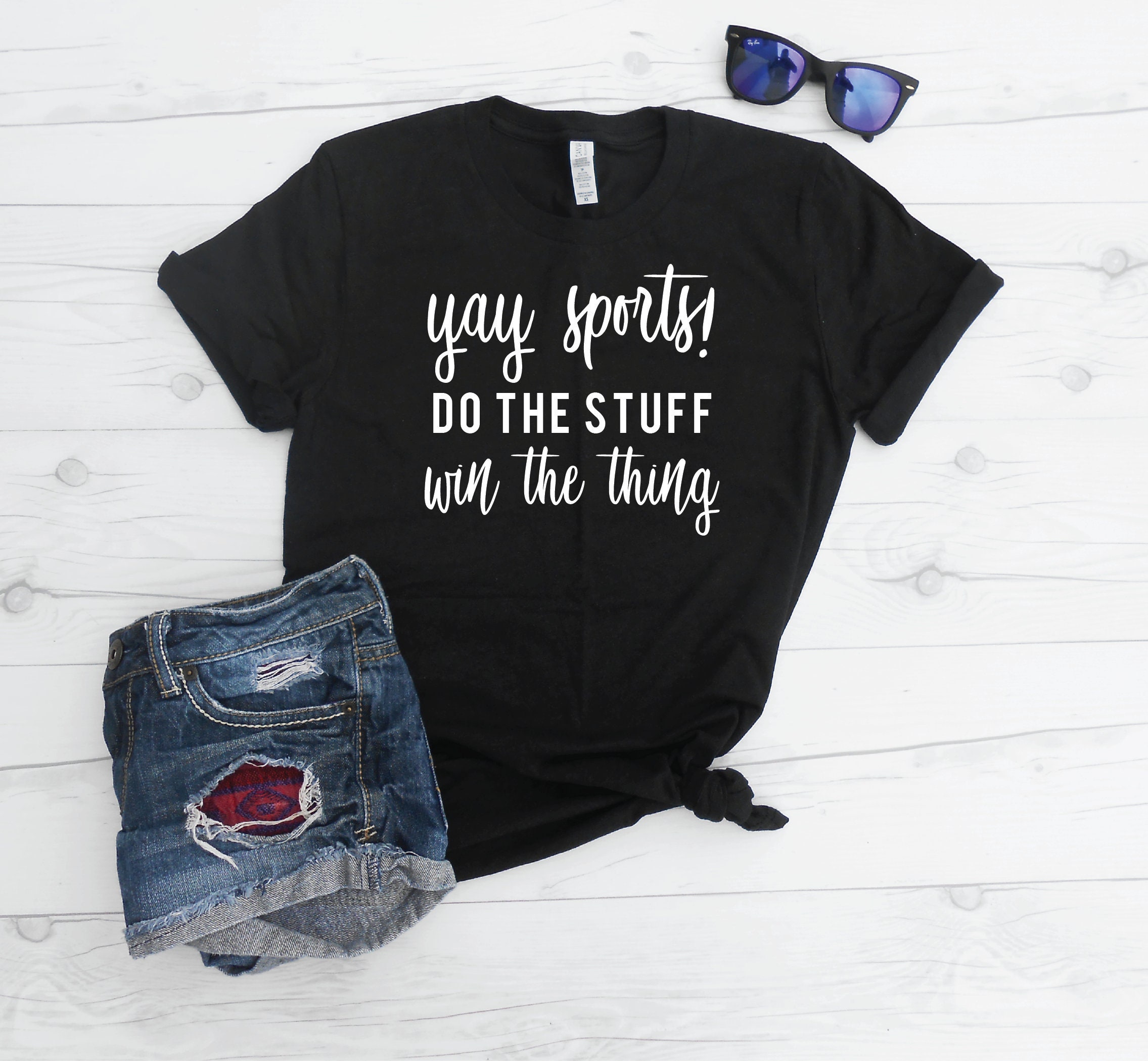 Yay Sports Do the Stuff Win the Thing Shirt Funny Sports - Etsy Singapore Yay Sports Do the Stuff Win the Thing Shirt Funny Sports - Etsy Singapore