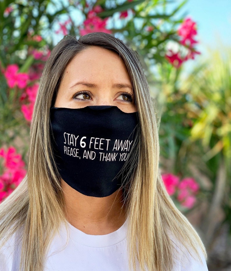 Stay 6 Feet Away Please And Thank You Face Mask Cute Face Etsy