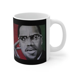 Black Excellence Malcolm X Ceramic Mug Black History Month Owned African American Artist 1865 Juneteenth Civil Rights Gift for Him Her