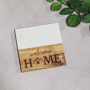 Welcome Home Marble and Acacia Coaster Set Charcuterie Board Cutting Board Housewarming Gift Realtor Gift Wedding Gift Hostess Gift