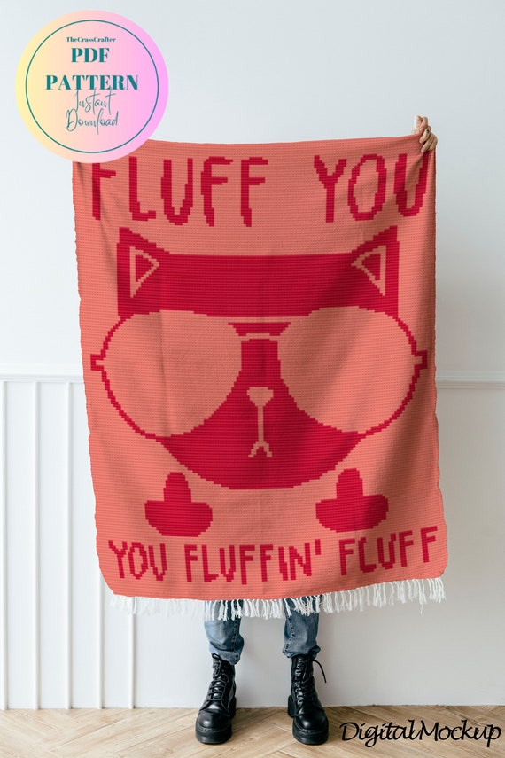 Crochet Pattern//Fluff You//single crochet tapestry//graph and written instructions