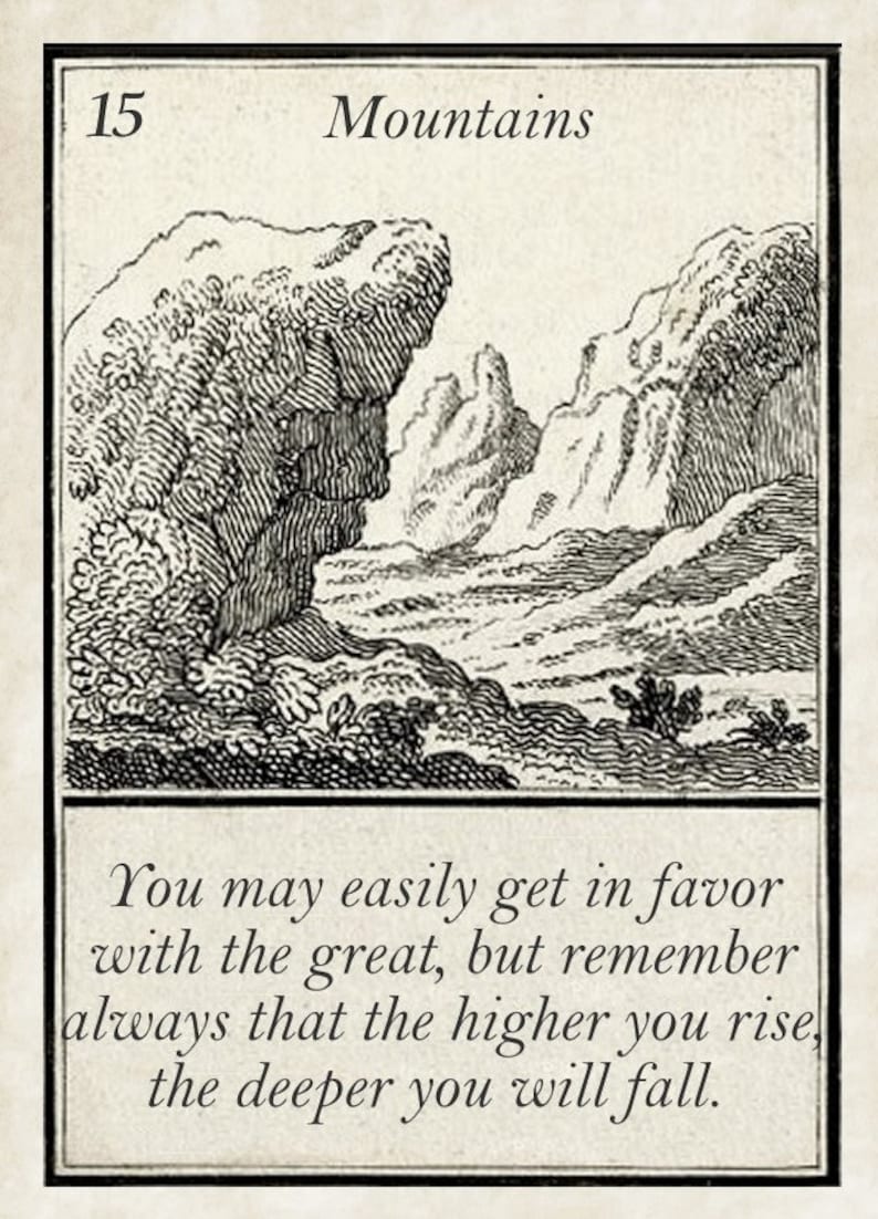 May include: A black and white illustration of a mountain range with the text "15 Mountains" and the quote "You may easily get in favor with the great, but remember always that the higher you rise, the deeper you will fall."