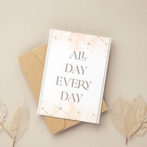 Todo el día, todos los días / Tarjeta de felicitación del trabajo / Harris Blue Support