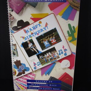 May include: A scrapbook page design and layout ideas book with a colorful cover featuring a birthday theme. The cover has a title that says "Happy Birthday!" and includes images of children, a cowboy hat, and musical notes.
