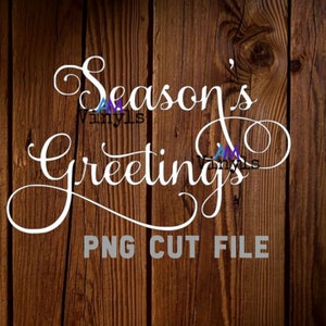 Seasons Saludos / Vacaciones / Navidad / Archivo de corte SVG Samantha Script elegante Cricut Máquina Cortadora