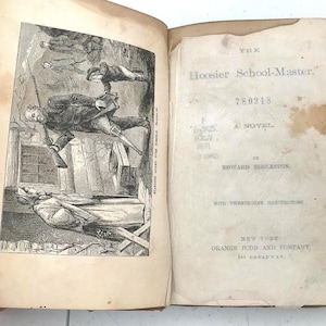 Antique 1871 HOOSIER SCHOOL MASTER Edward Eggleston Illustrated Hardcover Book