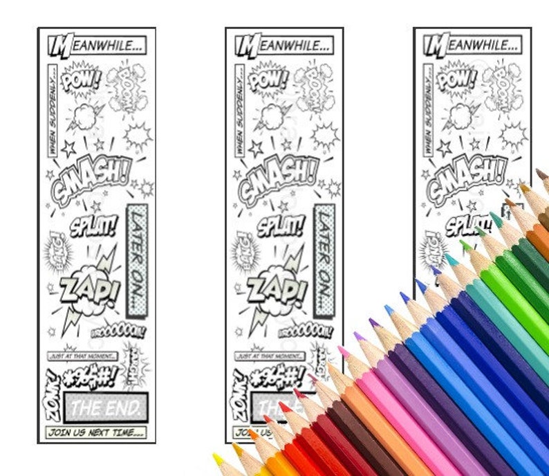 May include: Three black and white comic book style bookmarks with the words "MEANWHILE..." and "THE END."  The bookmarks are surrounded by a set of colored pencils.