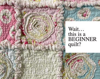 Shabby Rag Rosey Quilt Pattern | Beginner Rag Quilt | Instant PDF Download | Layer Cake Friendly | No Batting | Blooming Rag Quilt Technique