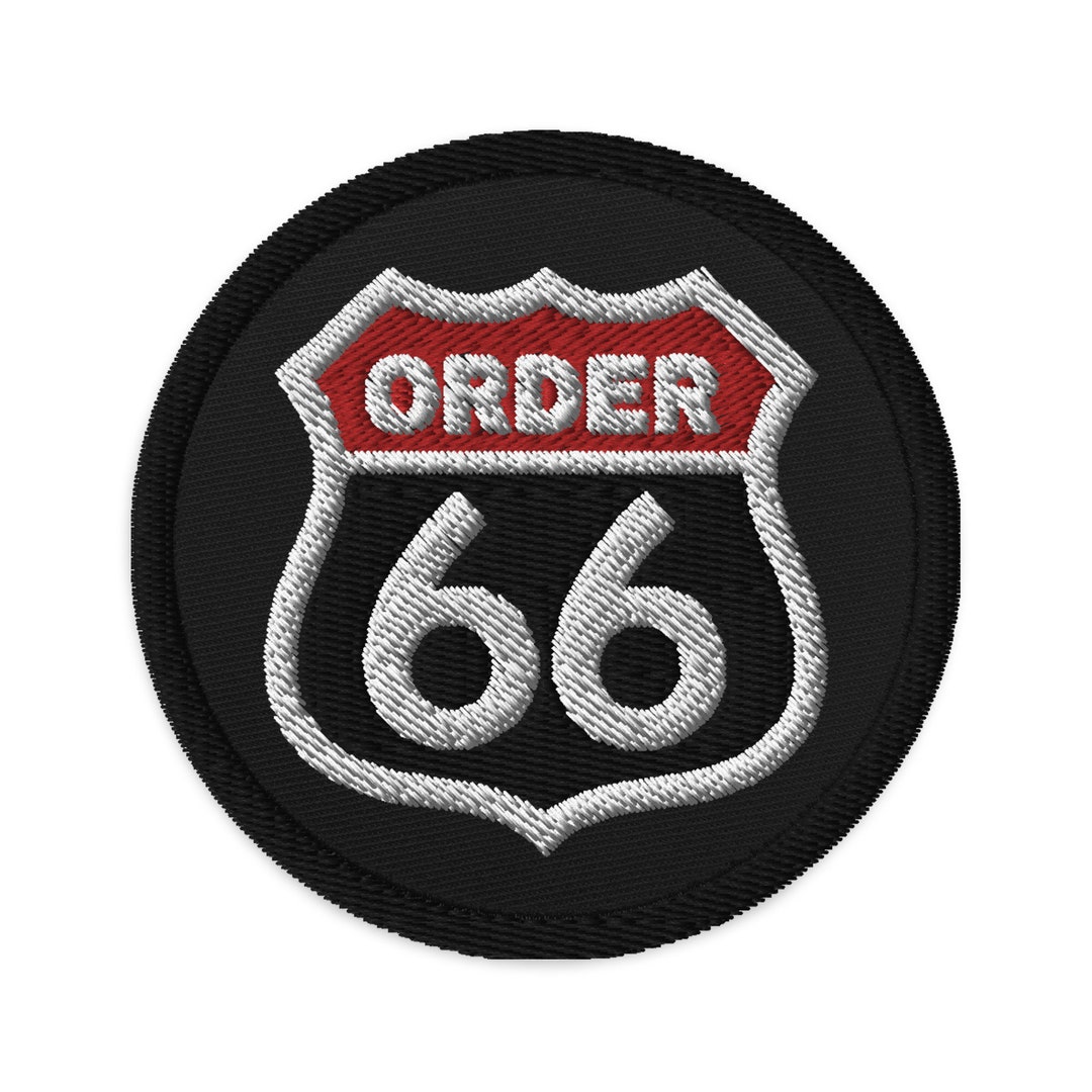 Order 66 Patch Order 66 Embroidered Patch - Etsy
