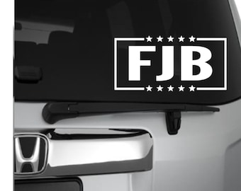 FJB Decal, FJB Sticker, Laptop Decal, Home Computer Sticker, Vehicle Decal, Window Sticker, FJB, Let's Go Brandon Decal