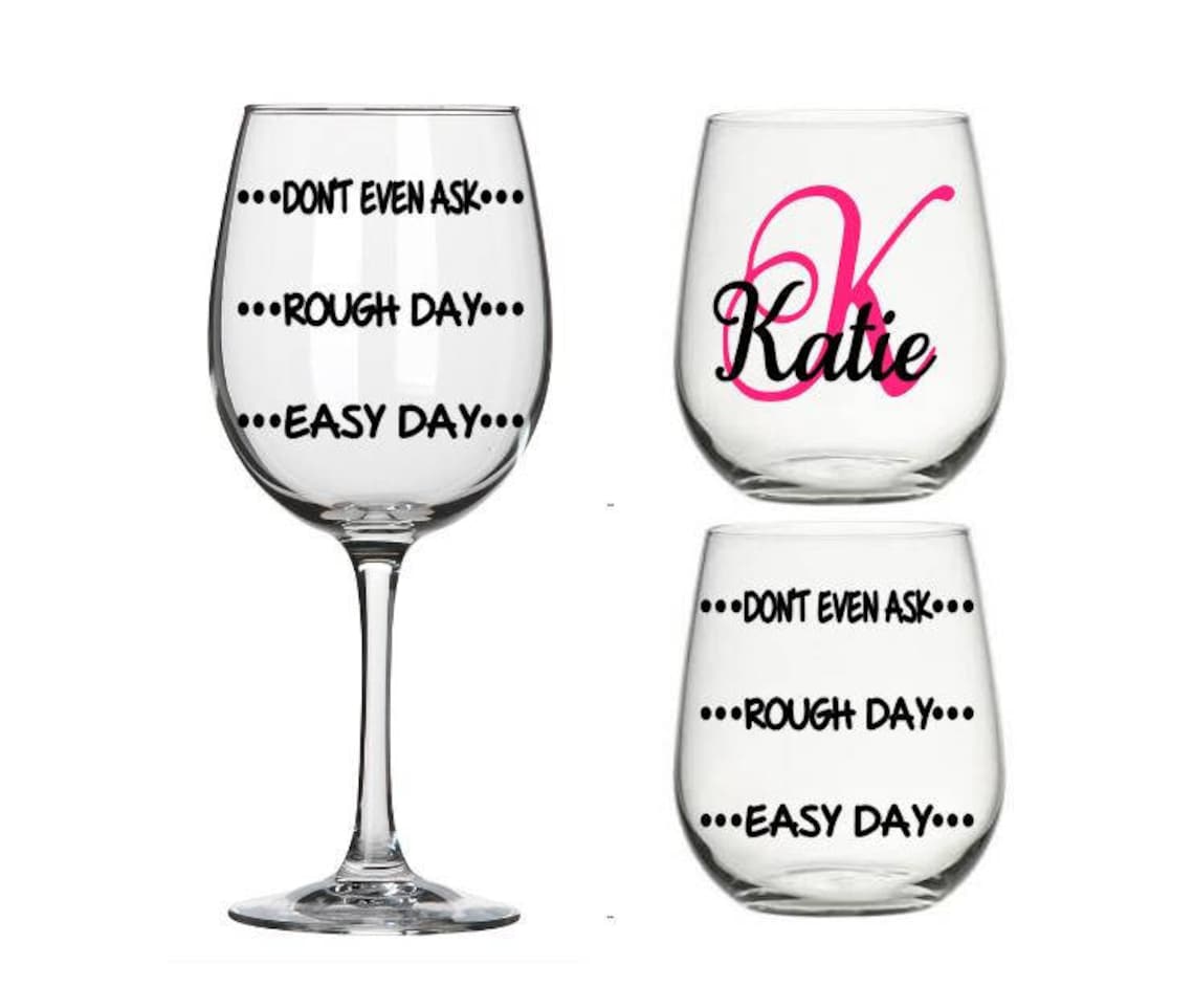 Easy Day Rough Day Don't Even Ask Wine Glass and - Etsy
