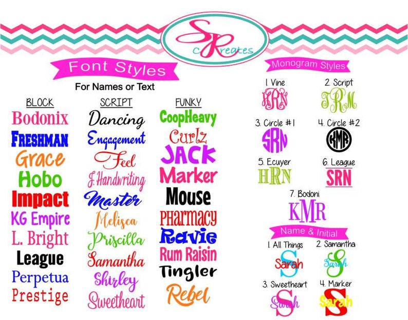 May include: A chart displaying a selection of font styles and monogram styles. The font styles are categorised into Block, Script and Funky. The monogram styles are categorised into Vine and Script. The chart also includes a list of names and initials that can be used for the monograms.