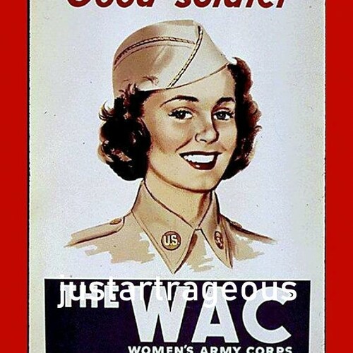 The WAC WWII Women's Army Corps Good Solider Patriotic Etsy