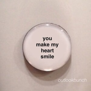 1 Mini Quote Magnet You Make My Heart Smile image 1