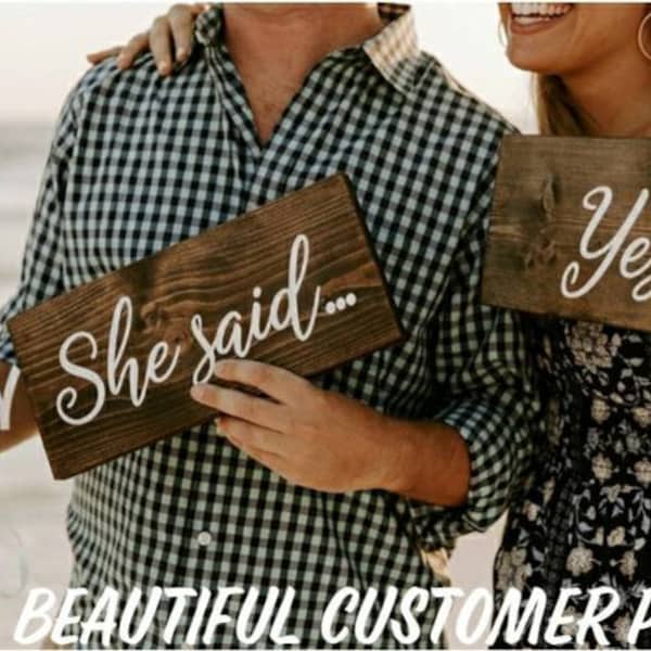 She said...Yes Signs - 2 wooden handpainted signs - Rustic Wedding Wood Sign - Bride Groom Sign - Wedding Photo Prop- Engagement Sign