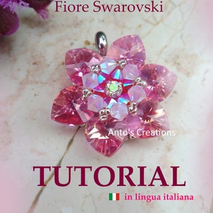 DIY Swarovski Flower, Bead Embroidery Tutorial, ITALIAN LANGUAGE, Pdf file. English version is coming...