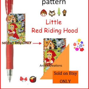 May include: A peyote stitch pen wrap pattern featuring Little Red Riding Hood, a wolf, and a basket of flowers. The pattern is available for purchase on Etsy.