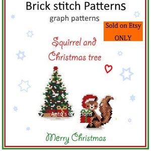 May include: Two brick stitch patterns for cross stitch or beading. The patterns are for a squirrel and a Christmas tree. The text "Merry Christmas" is at the bottom of the image.