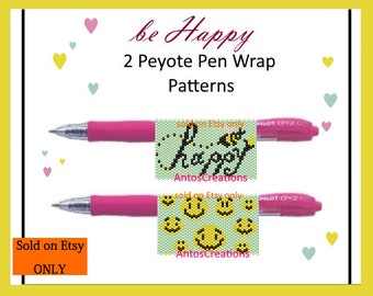 Sé Feliz, Sonrisas Felices, 2 patrones Peyote para forrar, decorar y personalizar tus bolígrafos, 2 PDF (solo 3 y 4 colores)