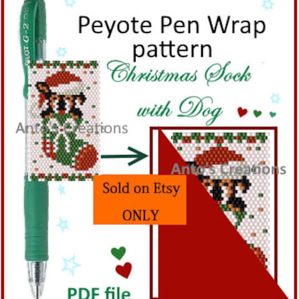 Christmas Sock with Dog,Bead Pattern,Pen Wrap,Pen Cover Pattern for G2 Pen by Pilot,Peyote stitch,Even Count Pattern,PDF file,xmas gift idea